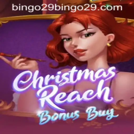 Unwrapping ChristmasReachBonusBuy: A Festive Gaming Delight
