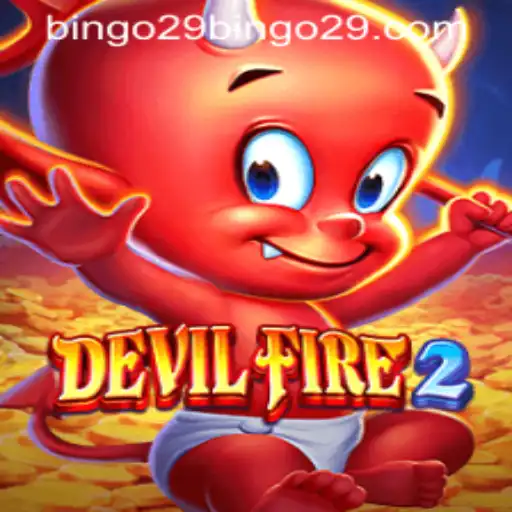 Dive into the Thrilling World of DevilFire2 with Bingo29: Rules and Game Dynamics Explained