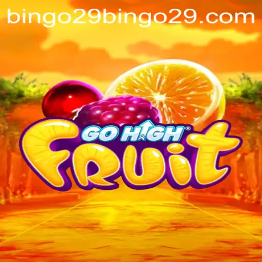 Exploring the Vibrant World of GoHighFruit: An Exciting Gaming Experience