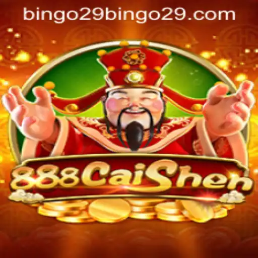 Exploring the Thrilling World of 888CaiShen and bingo29