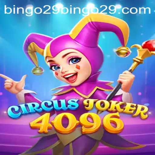 Exploring the Thrilling World of CircusJoker4096: A New Dimension in Gaming