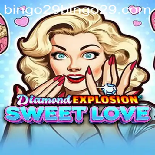 Unveiling the Thrills of DiamondExplosionSweetLove: A New Gaming Sensation