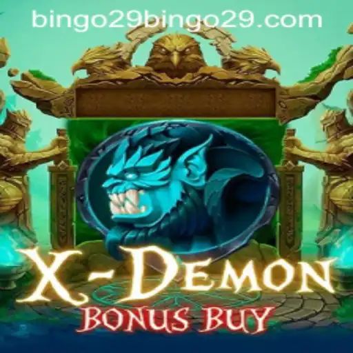 Exploring the Thrilling World of XDemonBonusBuy and Its Unique Twist with Bingo29