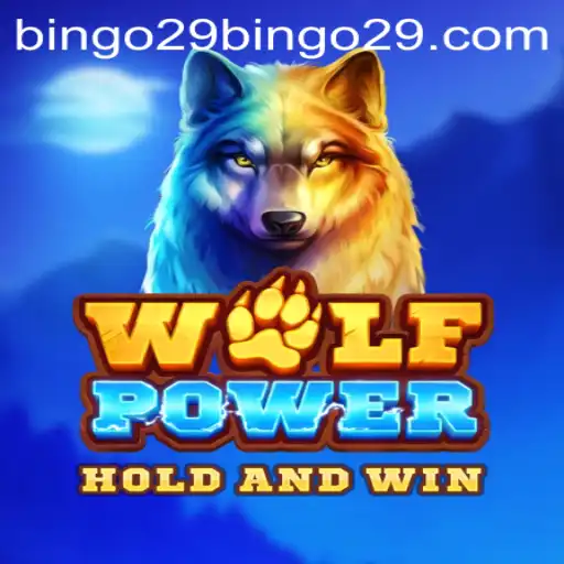 Unveiling 'WolfPower': The Intriguing World of Bingo29